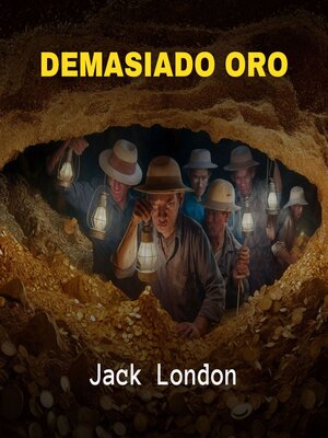 cover image of Demasiado Oro